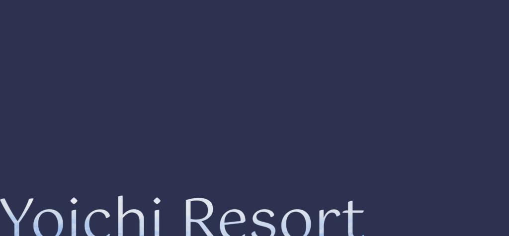 Yoichi Resort様